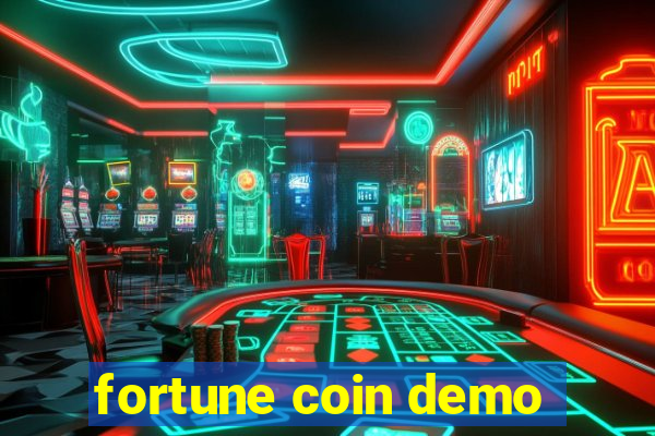 fortune coin demo